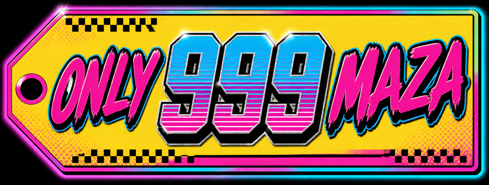 Only 999 MAZA
